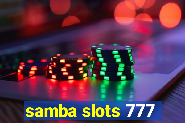 samba slots 777